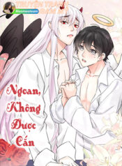 ngoan-khong-duoc-can