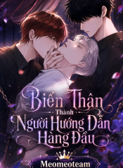 Biến Thân Thành Người Hướng Dẫn Hàng Đầu