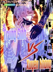 Bia trùng sinh & xuyên không