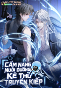 Cẩm Nang Nuôi Dưỡng Kẻ Thù Truyền Kiếp